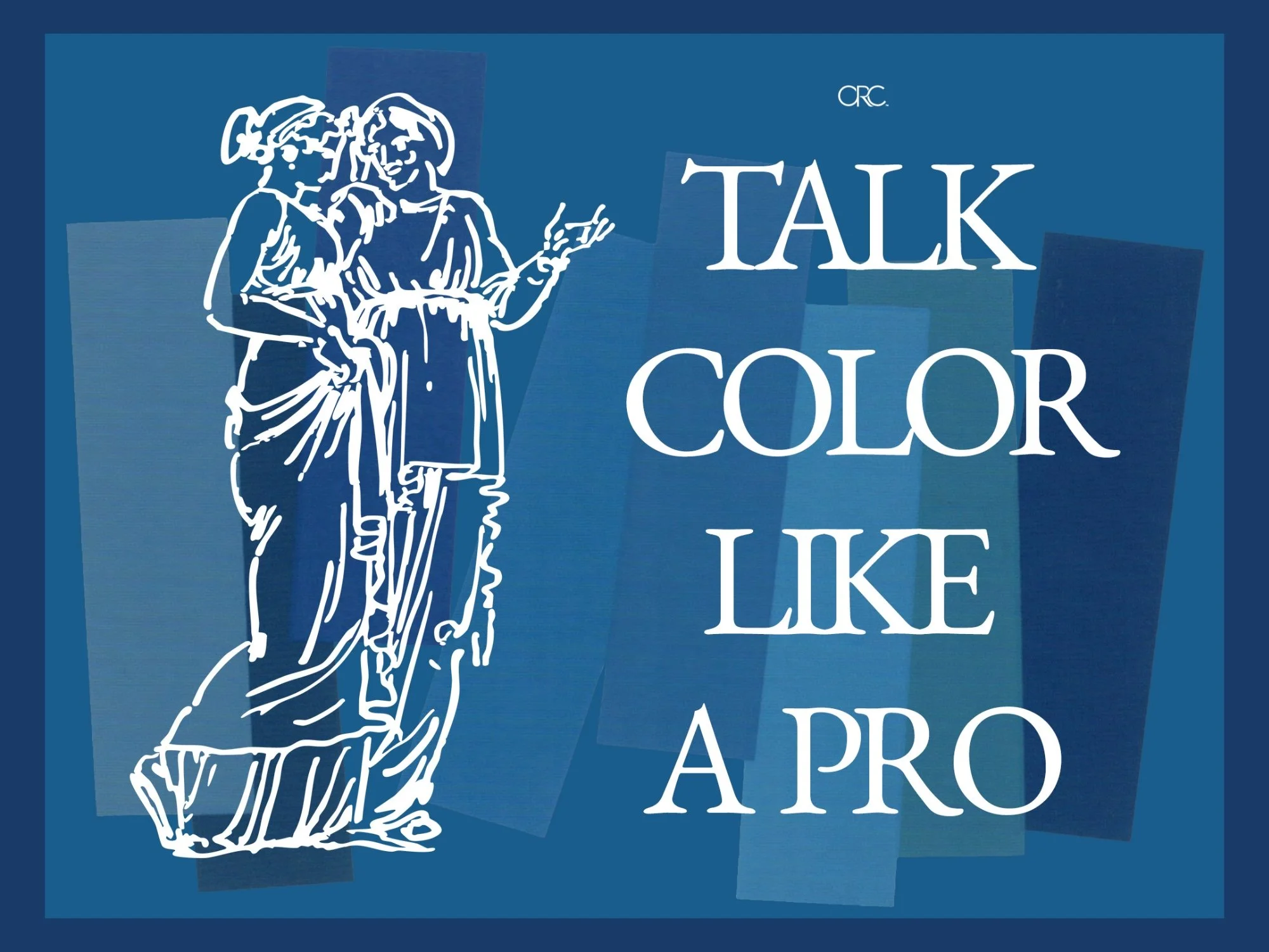 How to Talk Color Like a Pro