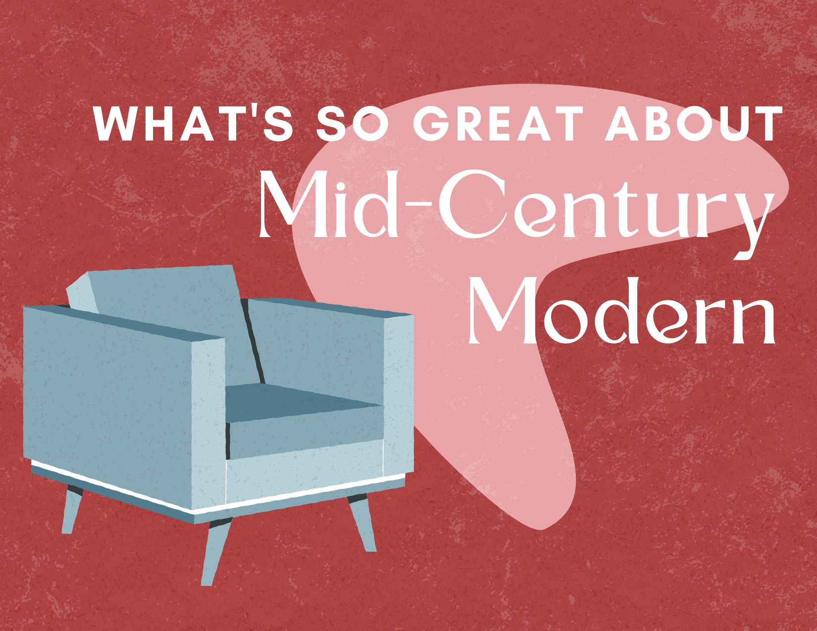 What Makes MidCentury Modern So Great — ONE ROOM CHALLENGE®