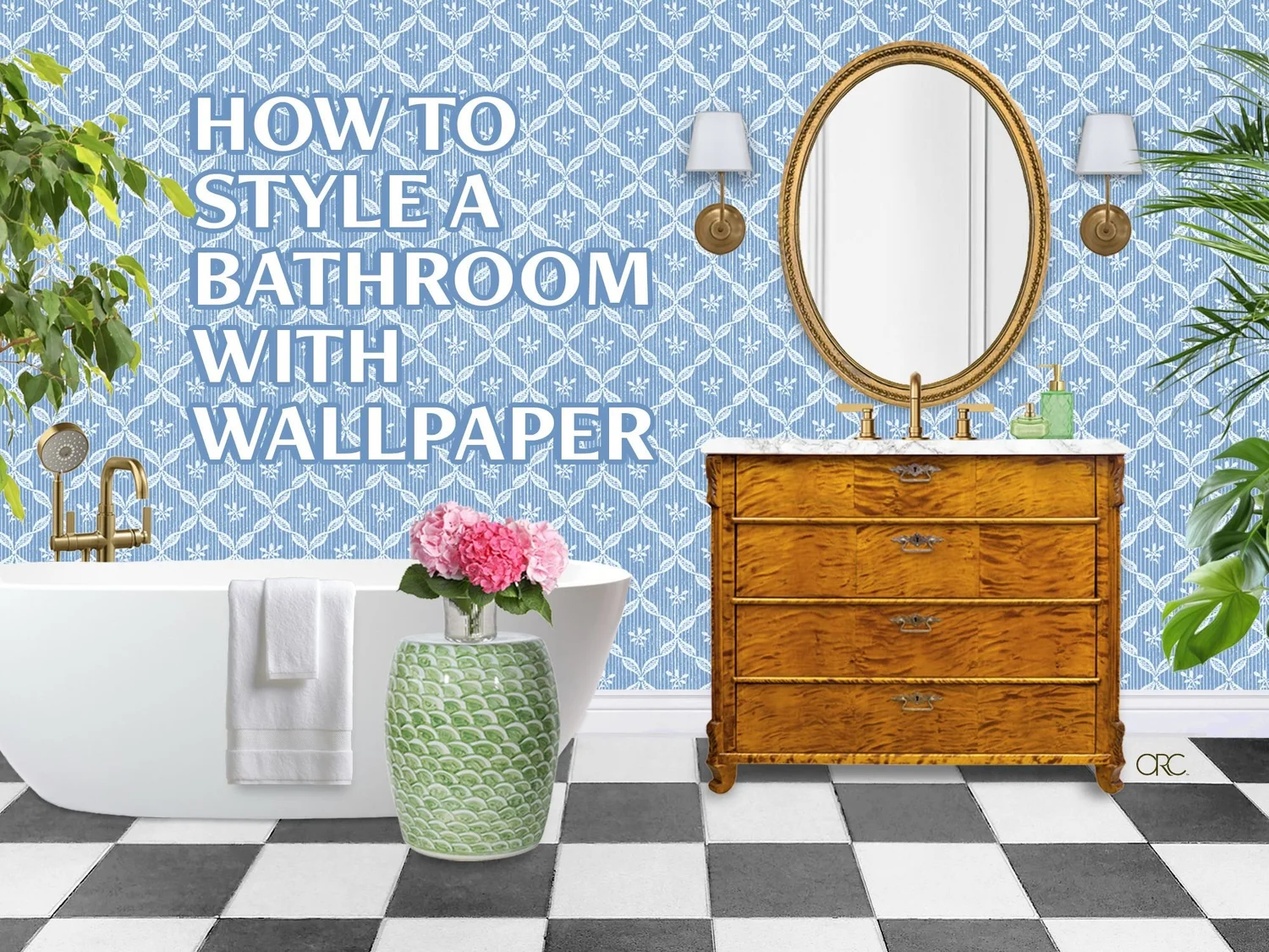 How to Style a Bathroom with Wallpaper — ONE ROOM CHALLENGE®