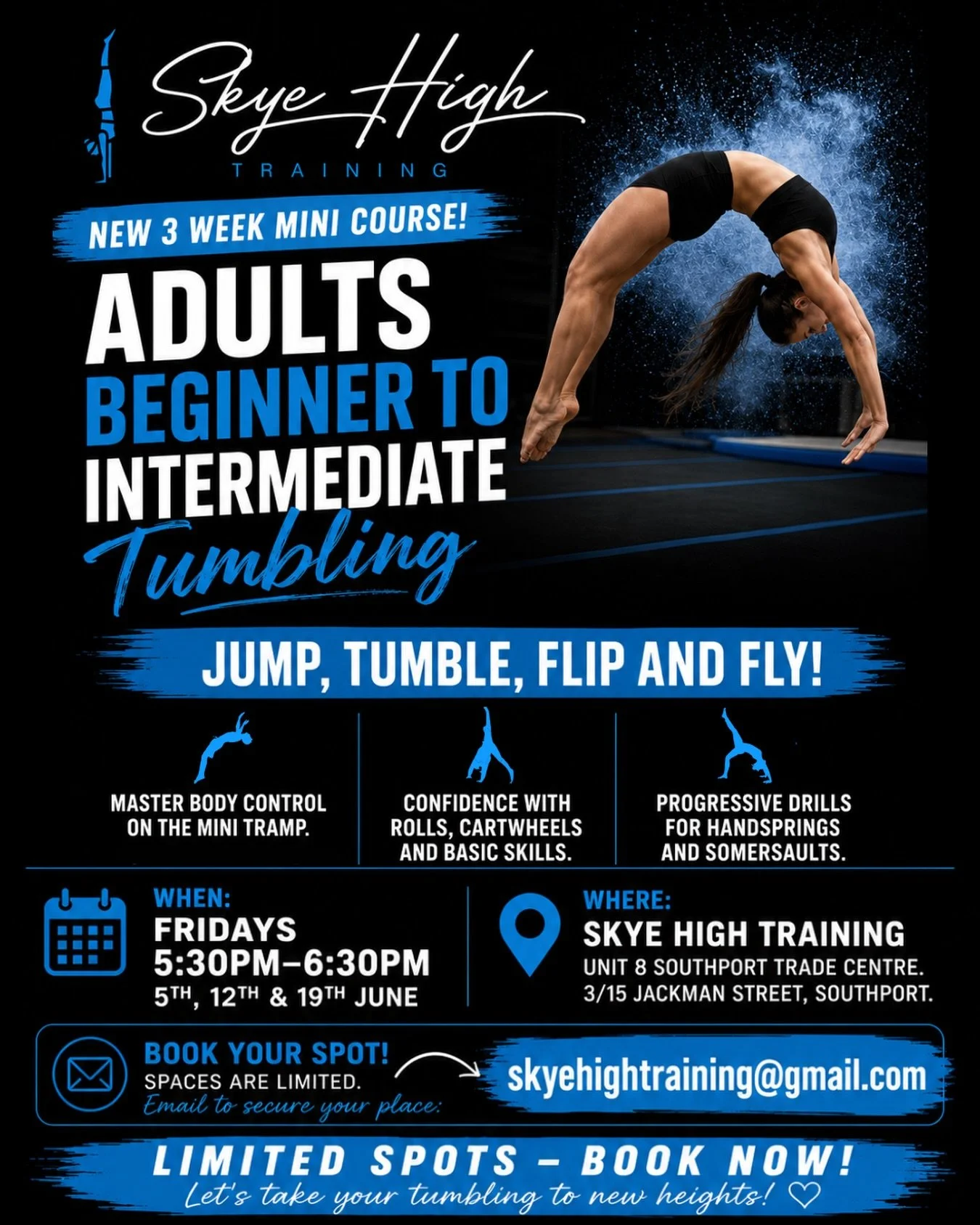 JUMP &bull; TUMBLE &bull; FLIP &bull; FLY 🤸🏽&zwj;♀️⭐️

Our new adults tumbling mini course is here!
✔️ Beginner to intermediate
✔️ New focus each week
✔️ Supportive &amp; fun environment

3 week mini course.

🗓️ Fridays 5:30pm - 6:30pm
Starting 5t
