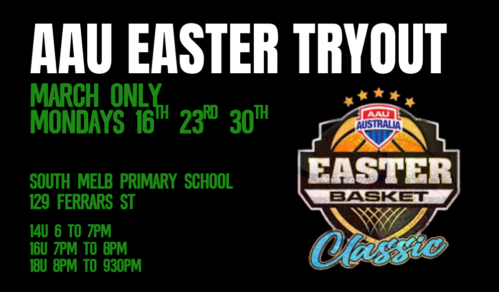 AAU EASTER CLASSIC TRYOUTS