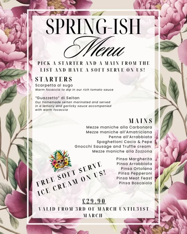 Spring-themed menu featuring starters and mains, with a floral background. Free soft serve ice cream is offered. Prices and dates are listed.