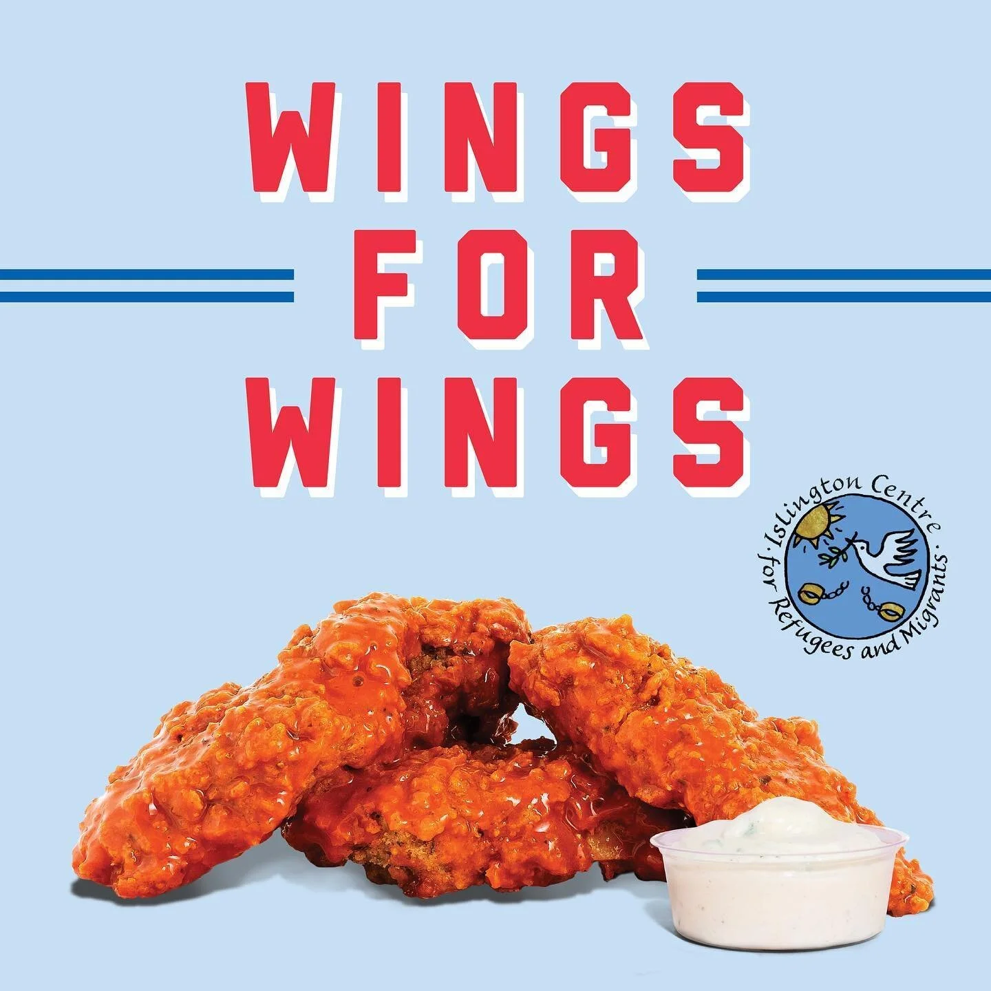 Poster with red text reading 'WINGS FOR WINGS' on a light blue background, displaying fried chicken wings with sauce and a side of white dipping sauce, and a circular logo of the Loy Islington Centre refugees and migrants in the lower right corner.
