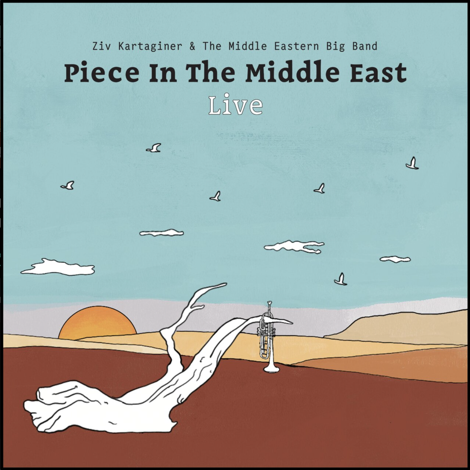 Ziv Kartaginer - "Piece in the Middle East"