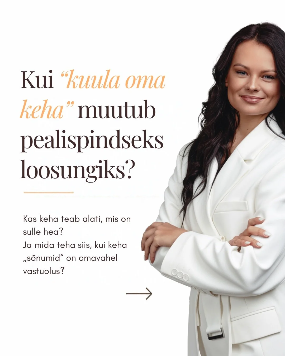 Kui &bdquo;kuula oma keha&ldquo; muutub pealispindseks loosungiks?

Kas keha teab alati, mis on sulle hea? Ja mida teha siis, kui keha &bdquo;s&otilde;numid&ldquo; on omavahel vastuolus?

Kui oled aastaid oma v&auml;simust ignoreerinud, valu normalis