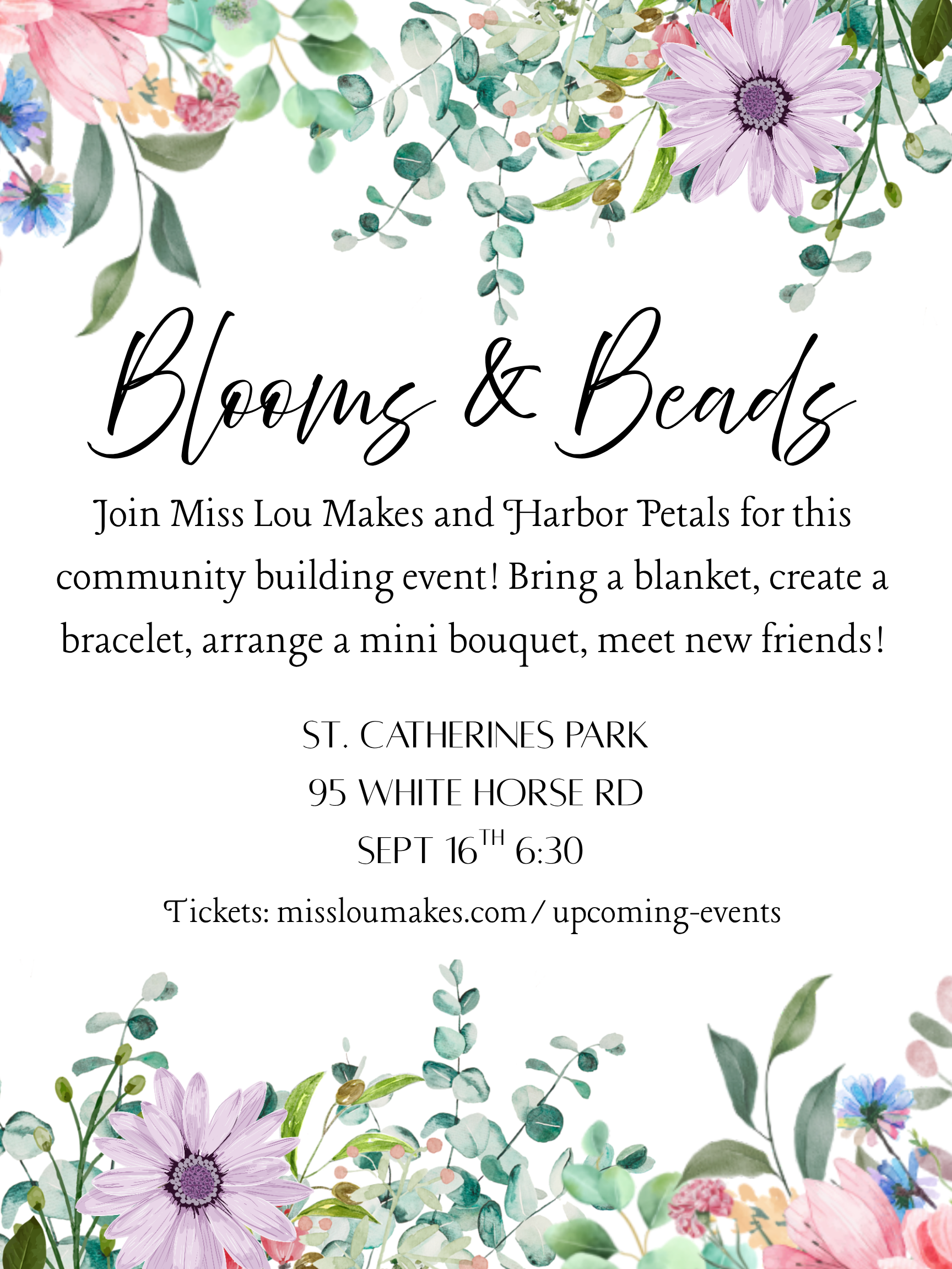 Blooms & Beads in the Park!