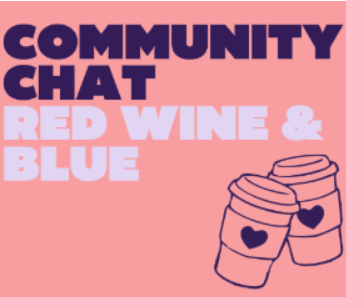 Red Wine & Blue Community Chat
