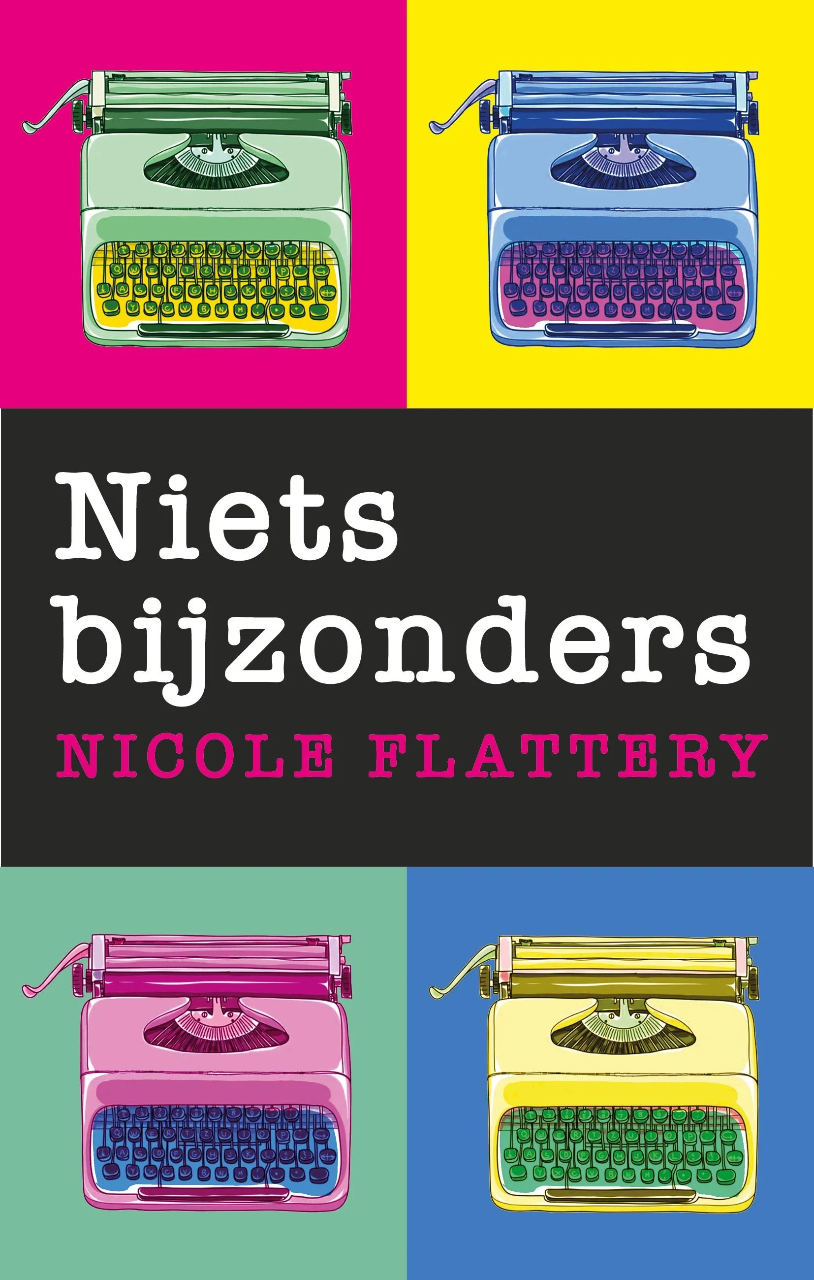 LEESTIP: NIETS BIJZONDERS. ‘TERGEND GRAPPIG’ BOEK VAN NICOLE FLATTERY