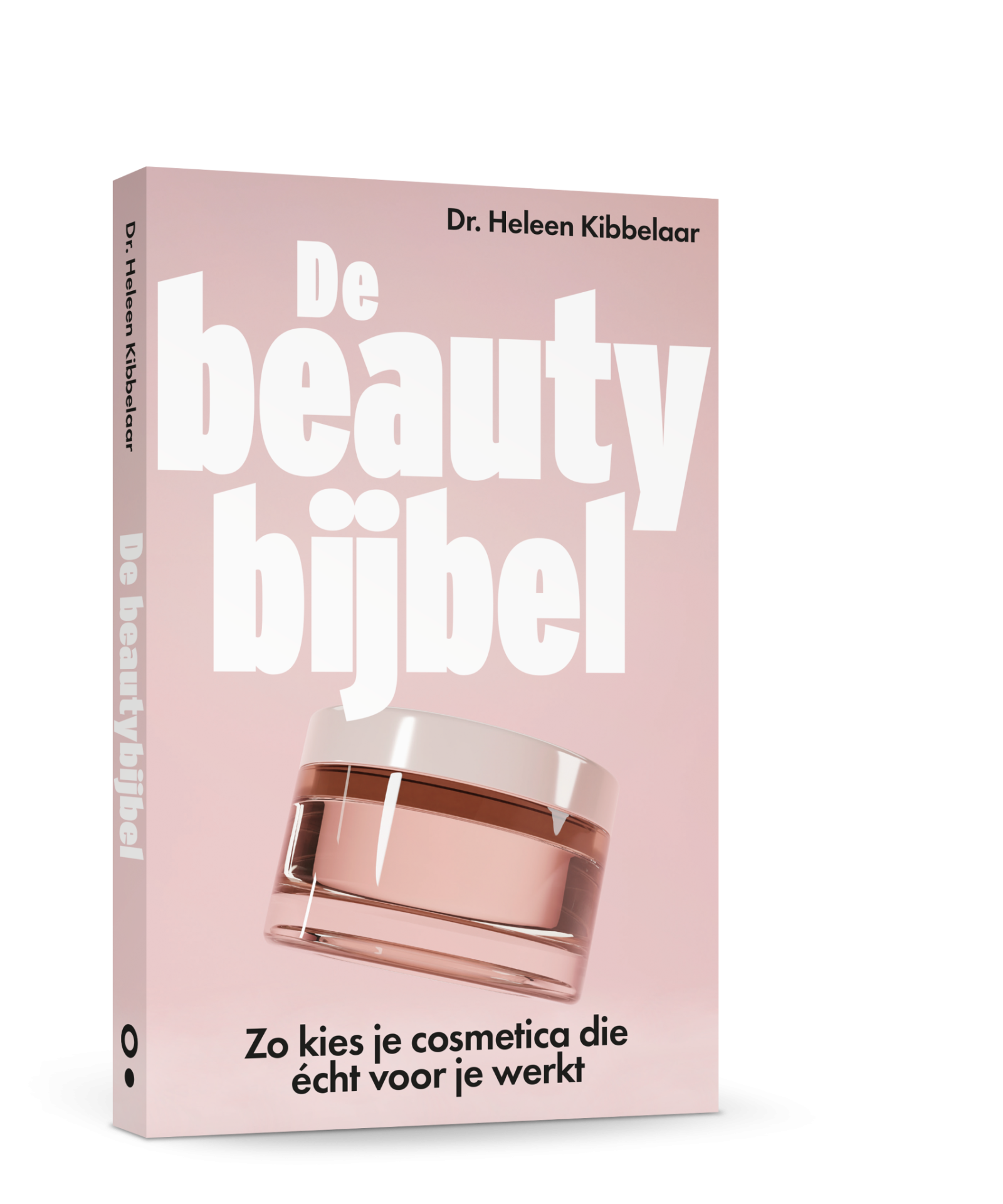 WAT IS 'GOED' OF 'SLECHT' IN COSMETICA. LEES DE BEAUTYBIJBEL VAN HELEEN KIBBELAAR