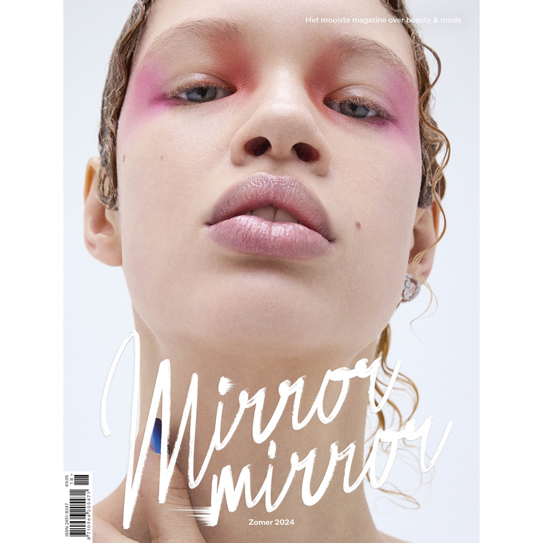 MIRROR MIRROR #18 Zomer 2024 PRINT (NEDERLAND) NL ONLY