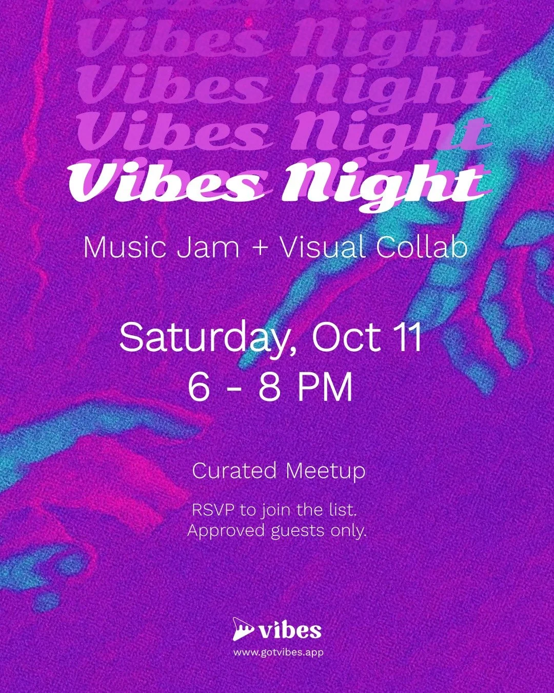 You&rsquo;re invited to Vibes Night event where musicians, artists, and creative&nbsp;techs are curated to be socializing and jamming&nbsp;with each other while Vibes, the visual engine for creators, will have real-time visuals that are reactive to m
