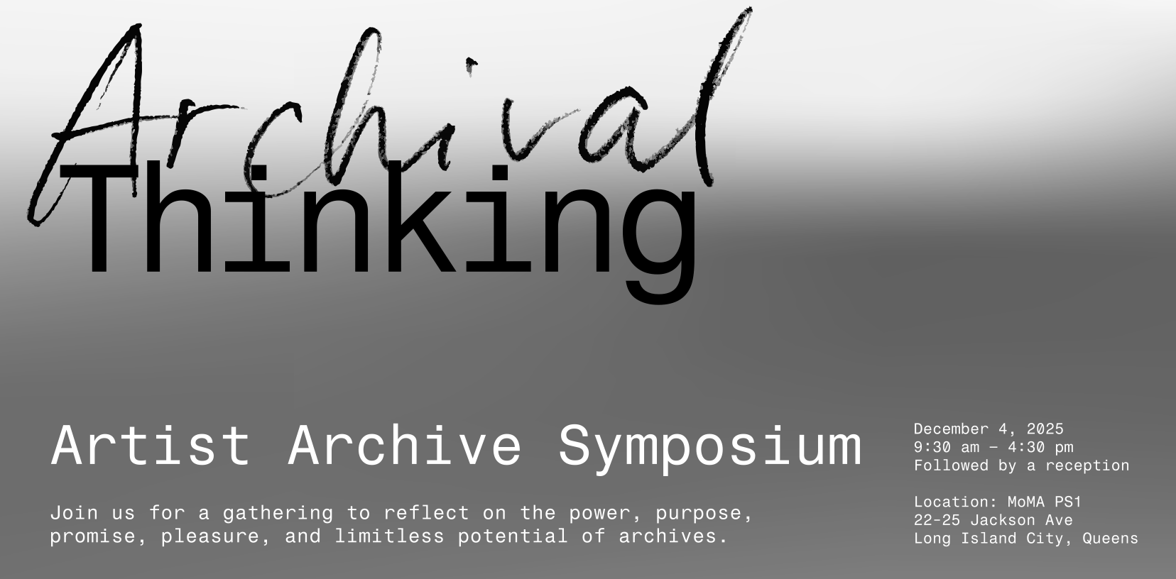 Archival Thinking: Artist Archive Symposium