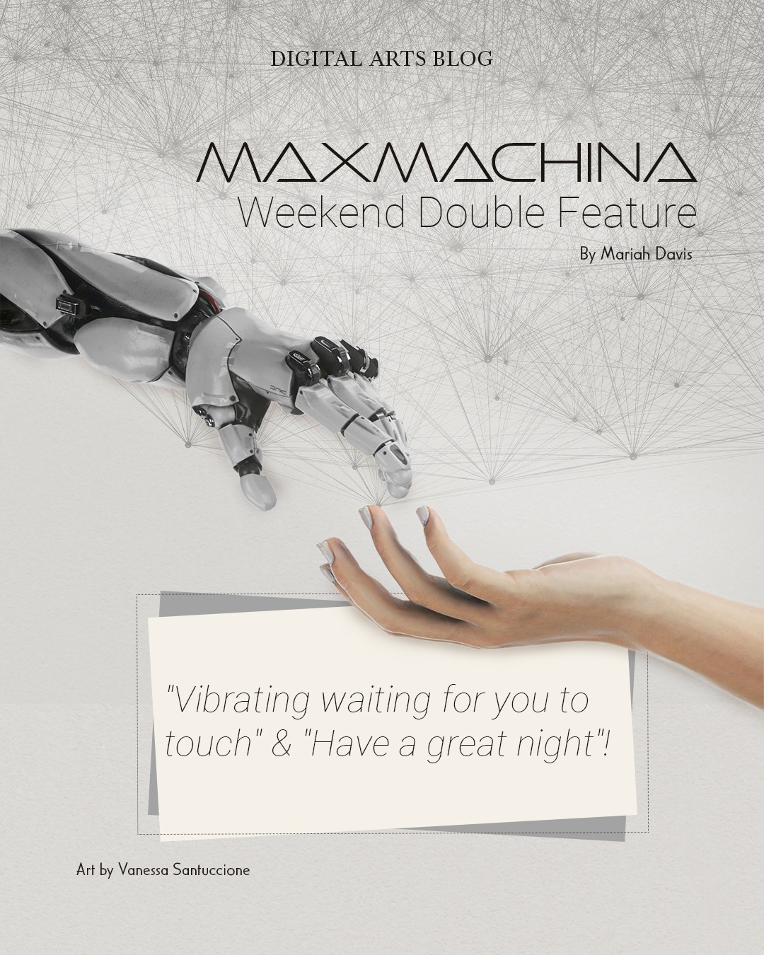 &ldquo;On November 1st, I had the pleasure of attending the MAXmachina weekend event at MITU580 located in Brooklyn, New York. This special one-day event presented a trio of immersive and engaging works representing a cohesive blend of dance, comedy,