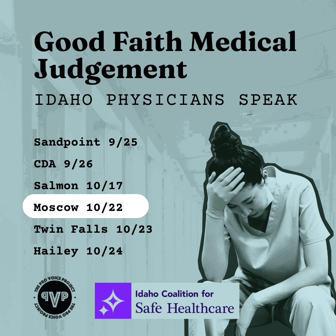 Moscow – Good Faith Medical Judgement: Idaho Physicians Speak