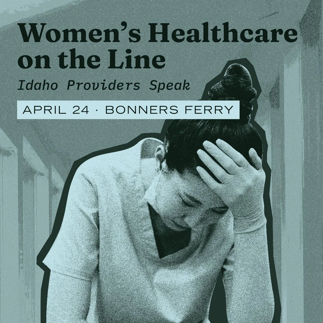 Women’s Healthcare on the Line: Idaho Providers Speak