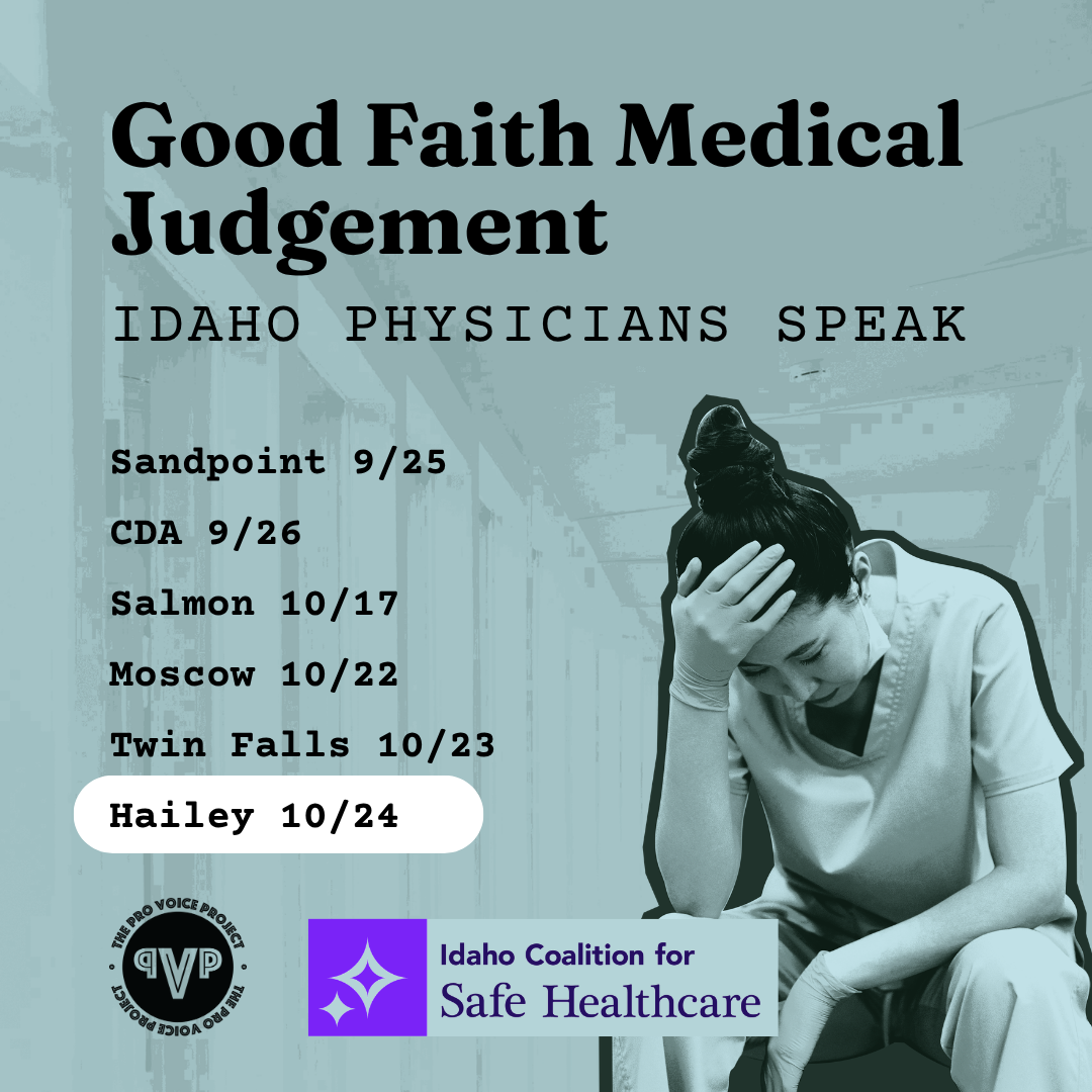 Hailey– Good Faith Medical Judgement: Idaho Physicians Speak