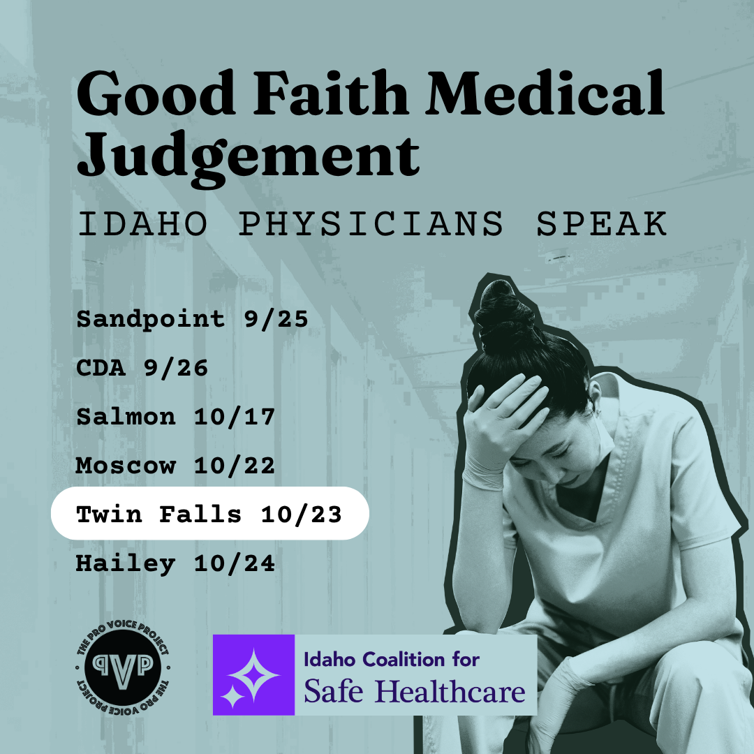Twin Falls – Good Faith Medical Judgement: Idaho Physicians Speak