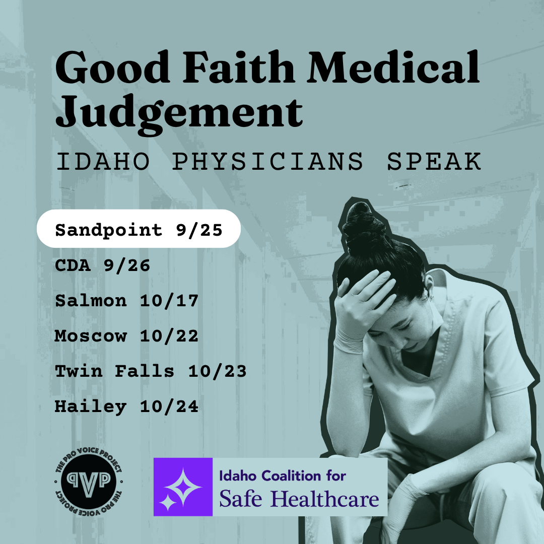 Sandpoint – Good Faith Medical Judgement: Idaho Physicians Speak