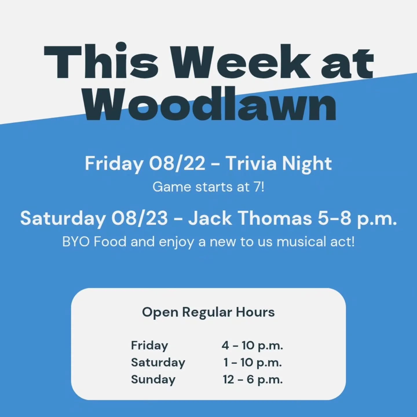 🎉 This Week at Woodlawn 🎉

Friday: Trivia Night with Sam 🧠 (Game starts at 7&mdash;bring your A-game!)
Saturday: Live music with Jack Thomas 🎶 5&ndash;8 p.m. &ndash; BYO food + discover a new favorite artist!

Or just come hangout during regular 