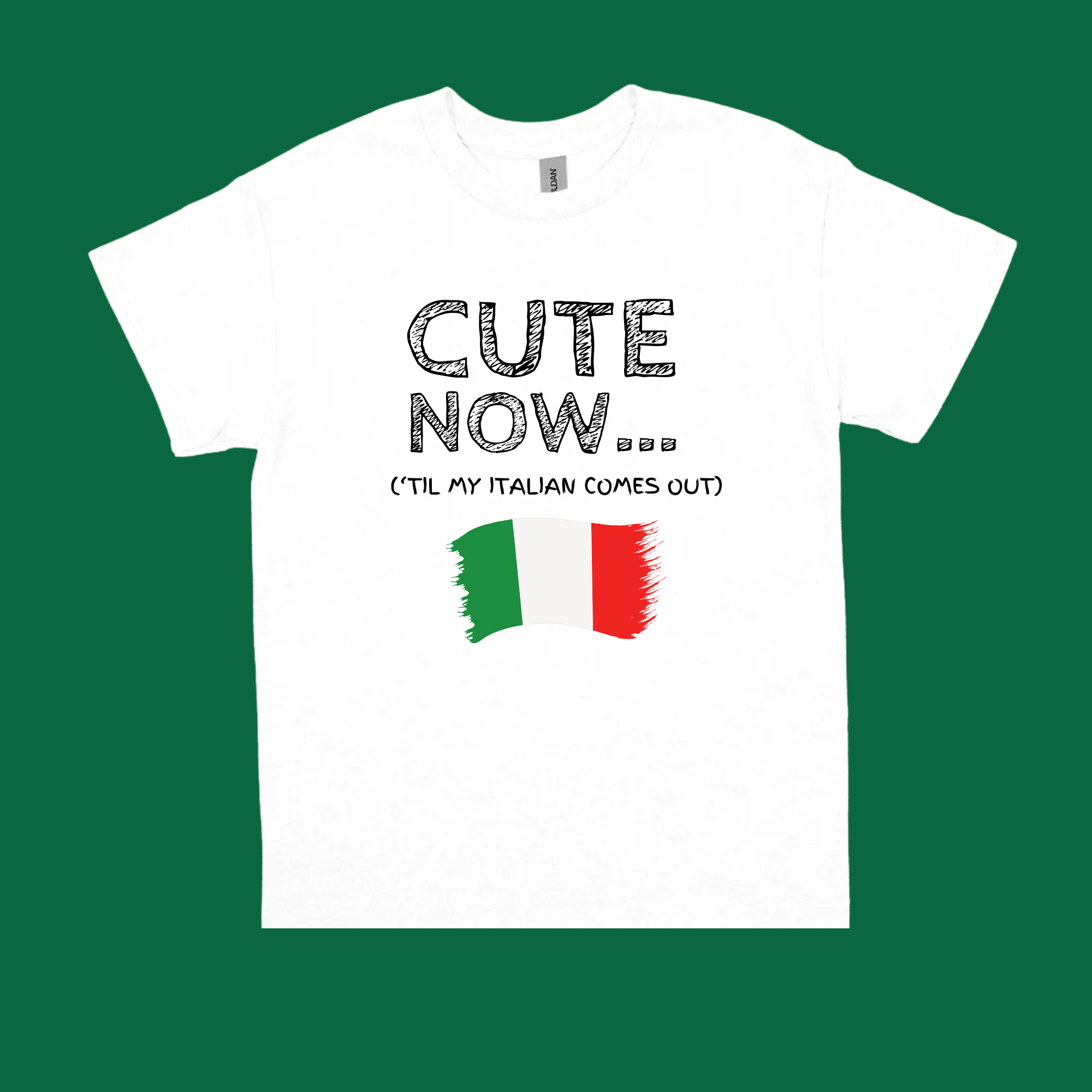 cute till my italian comes out .png