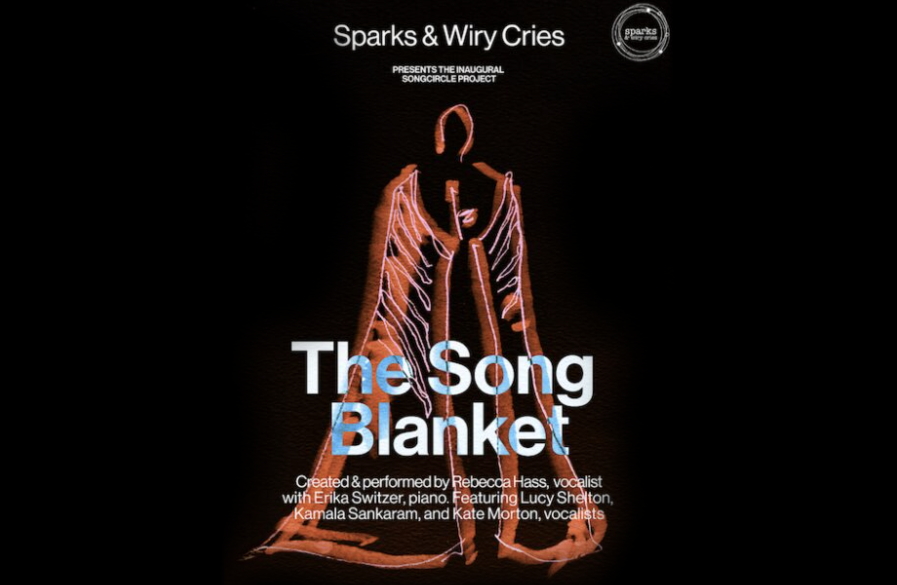 Sparks &amp; Wiry Cries: The Song Blanket