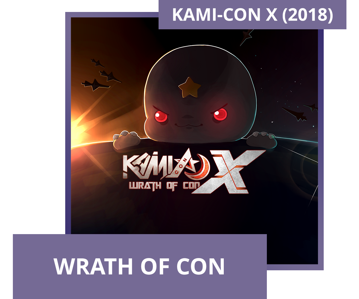 Kami-Con X (2018) — Wrath of Con