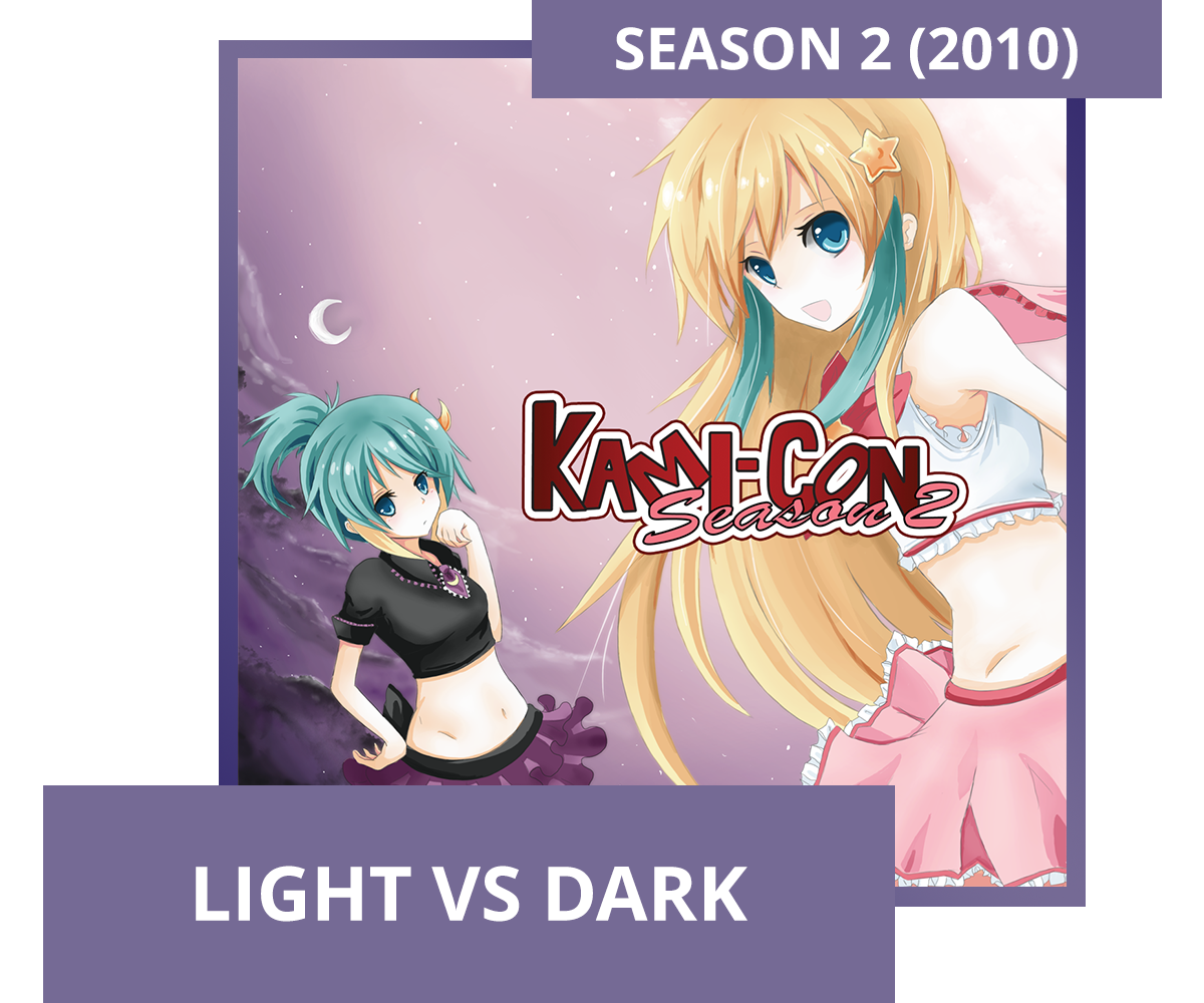 Season 2 (2010) — Light vs Dark