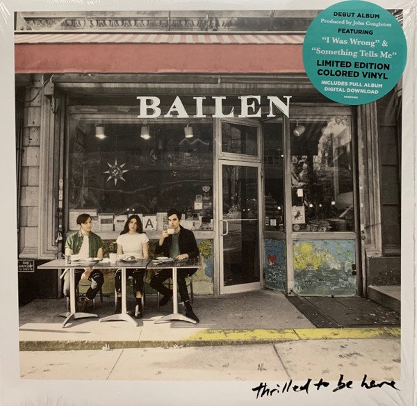 Bailen – Thrilled To Be Here NEW