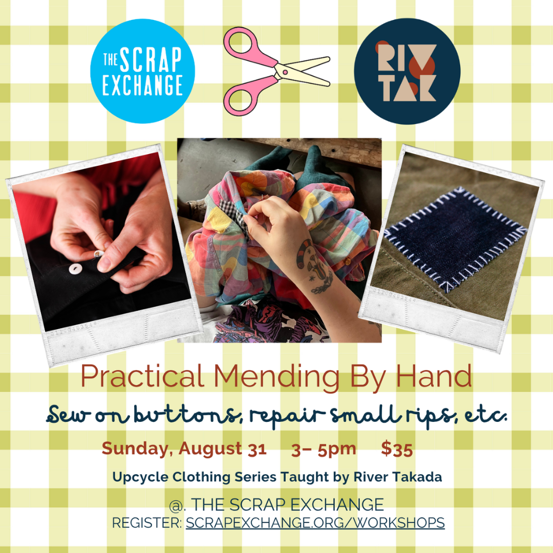 Practical Mending By Hand - Sew on buttons, repair small rips, etc.