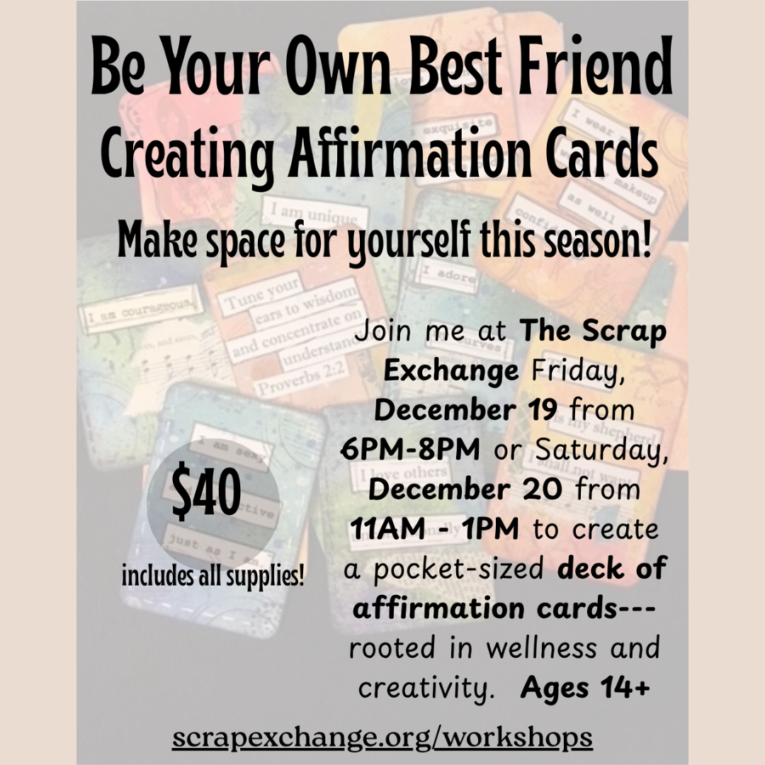 Be Your Own Best Friend: Creating Affirmation cards 