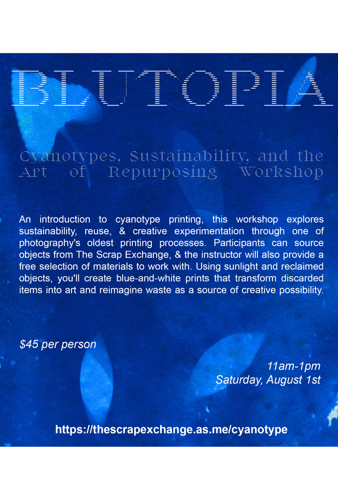 BLUTOPIA: Cyanotypes, Sustainability, and the Art of Repurposing