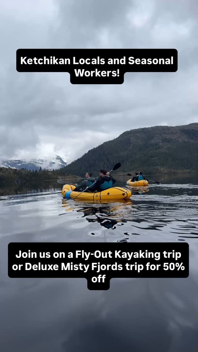 Ketchikan Locals or Seasonal Workers can Jump on any existing Deluxe Misty Fjords Tour or Misty Fjords Fly-Out Kayaking trip same day for 50% off! Call us the day before to see if we have any seats available and you can go see one of Ketchikans coole