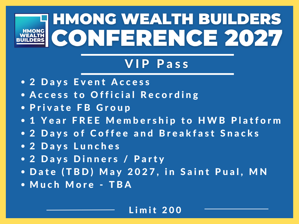 Hmong Wealth Builders Conference 2027 - VIP Pass - EARLY BIRD PRICING