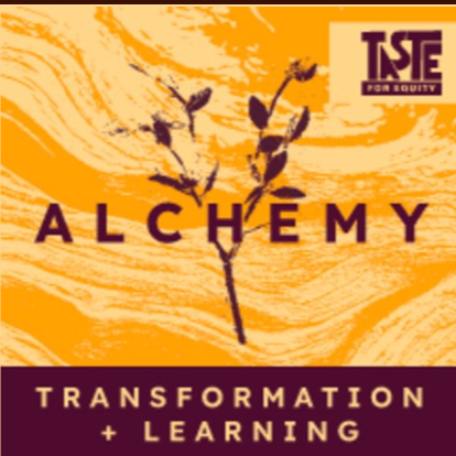 Taste For Equity: Alchemy