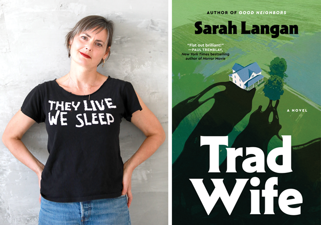 Trad Wife by Sarah Langan
