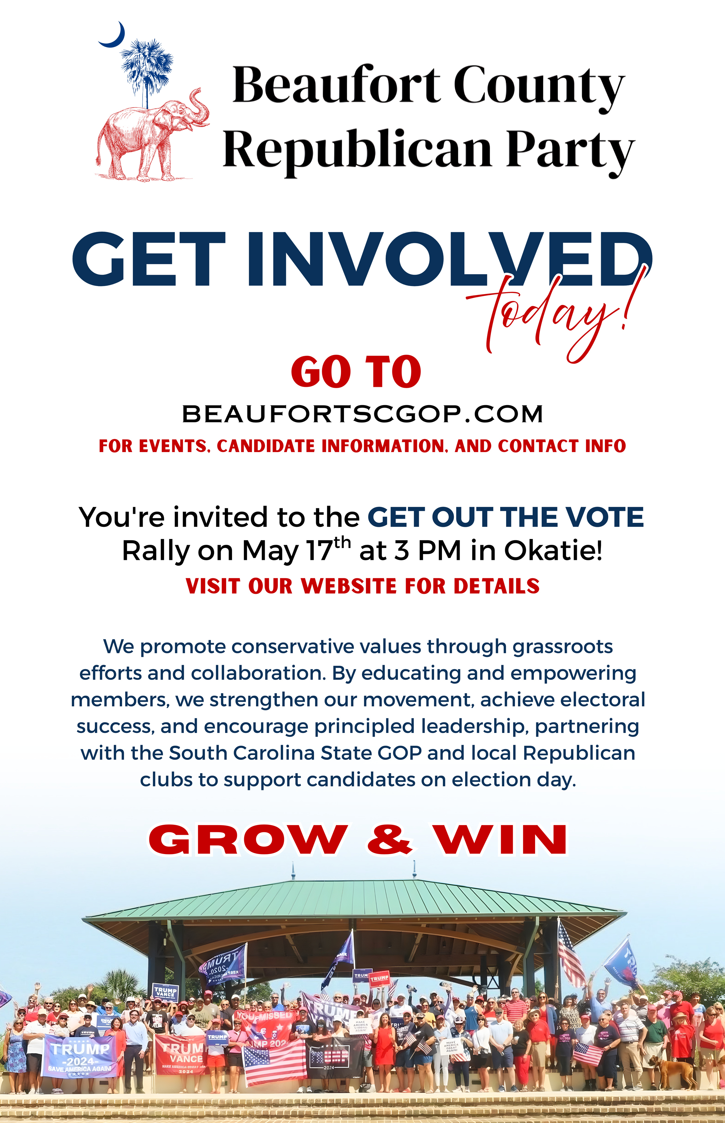 BCRP GOTV RALLY                Beaufort County Republican Party “Get Out The Vote” Rally 