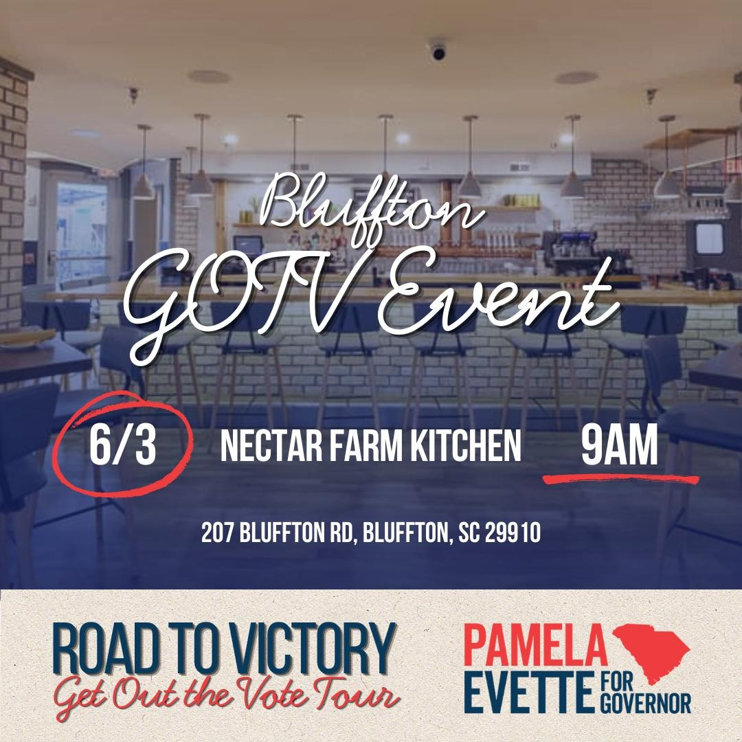Join Lt. Governor Pamela Evette in Bluffton!