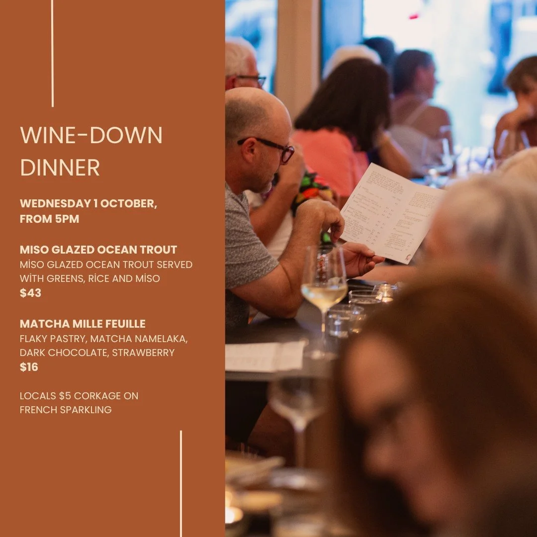 This Wednesday is one for the seafood lovers. Miso-glazed ocean trout, matcha mille feuille, and French fizz if you're feeling fancy. 

Grab a mate, book a spot, and let us do the rest. Dinner kicks off from 5pm and bookings can be made via our websi