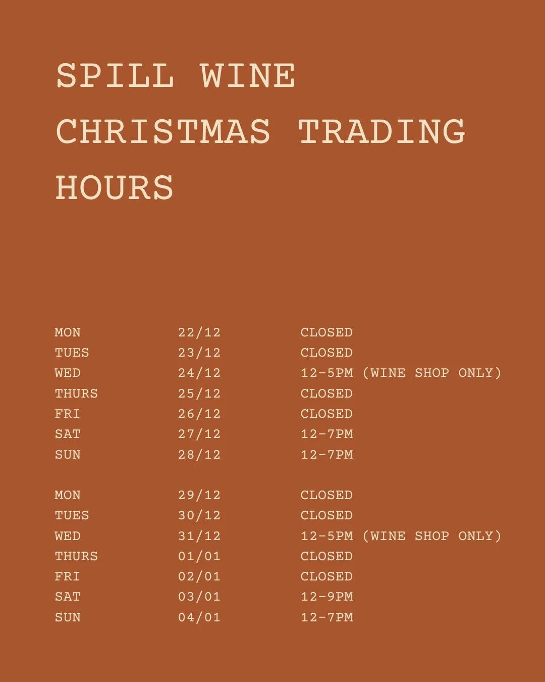 A quick one for the diary. Our Christmas and New Year trading hours are below.

If you&rsquo;ve been meaning to squeeze in a pre Christmas vino, today&rsquo;s the day! Christmas Eve and New Year&rsquo;s Eve we are wine shop only, so if you need bottl