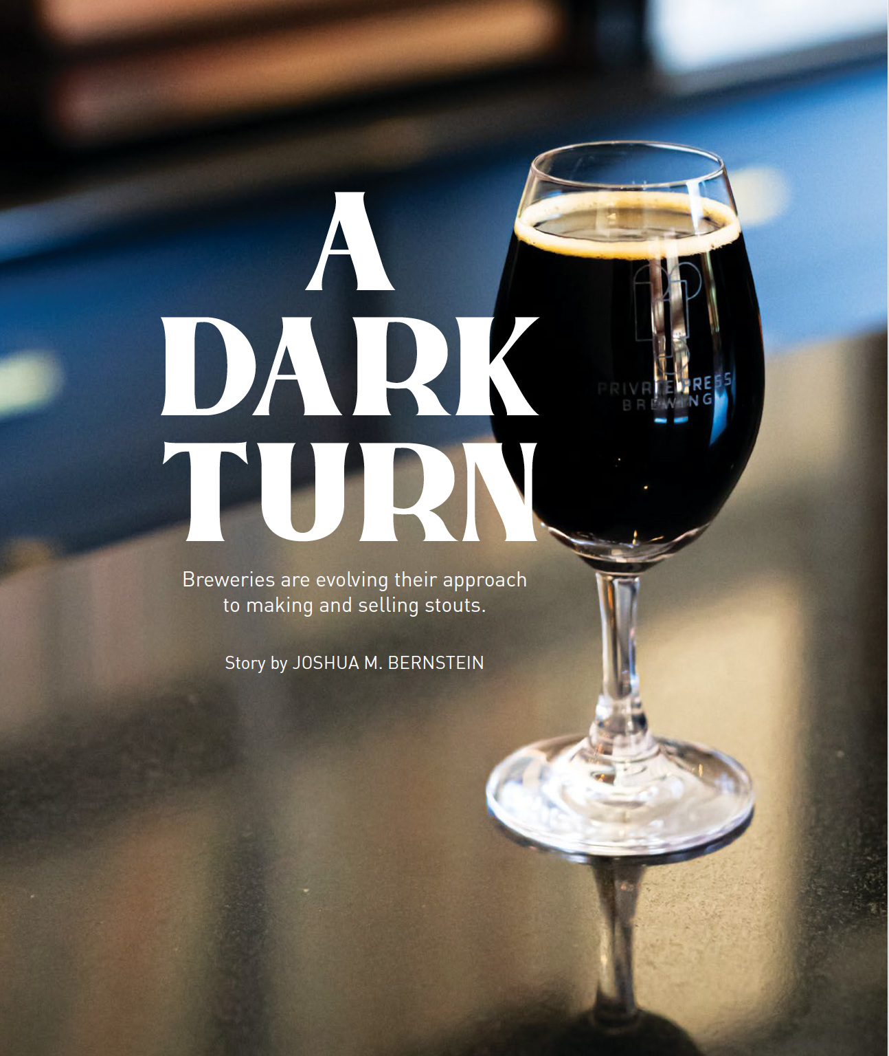 A Dark Turn: The New World of Stouts | Imbibe Magazine
