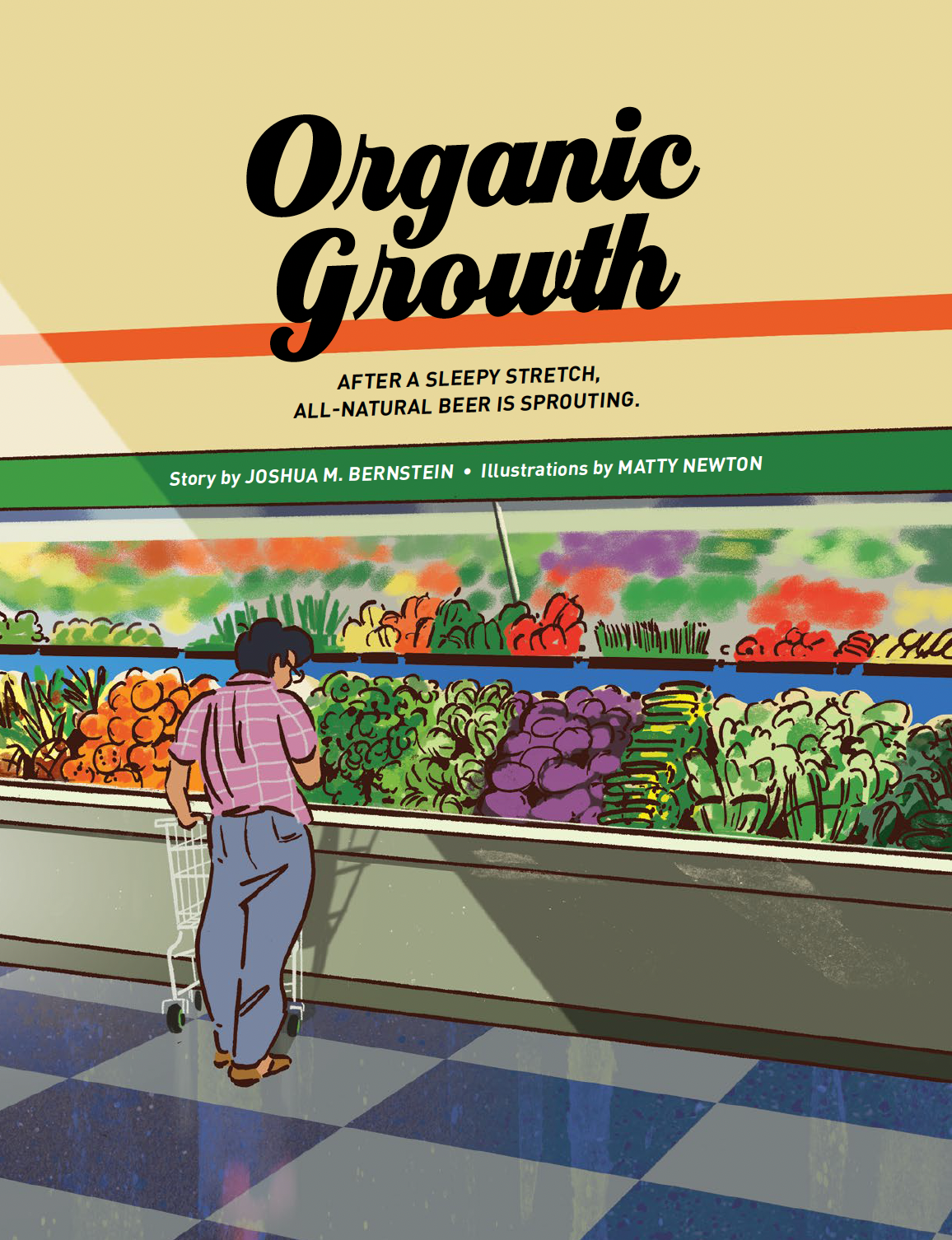 Organic Growth is a story on organic beer for Imbibe magazine.