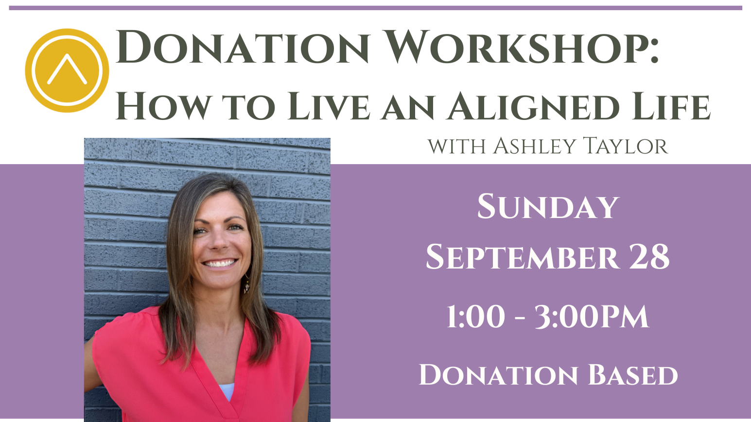 In-Person: How to Live An Aligned Life - Workshop