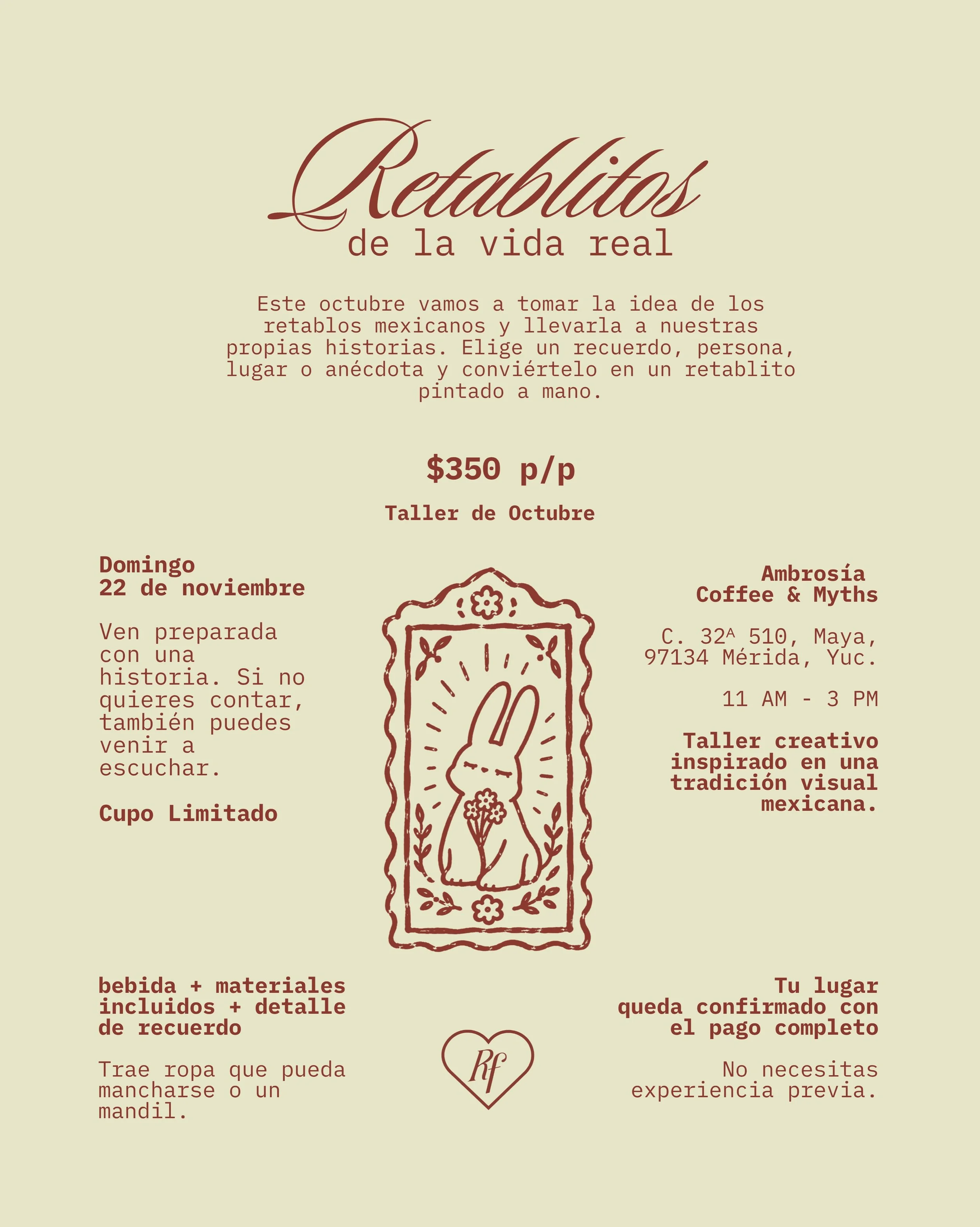 &iquest;Sientes que tus d&iacute;as se est&aacute;n convirtiendo en puro trabajo, pendientes y rutina? 🎨🍂

El 22 de noviembre tenemos un plan diferente en M&eacute;rida: vamos a crear nuestro propio retablito inspirado en los retablos mexicanos, co
