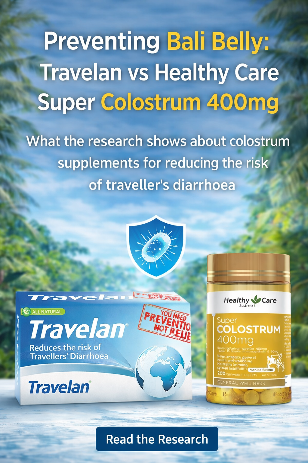 Probiotics &amp; Colostrum for Preventing Bali Belly