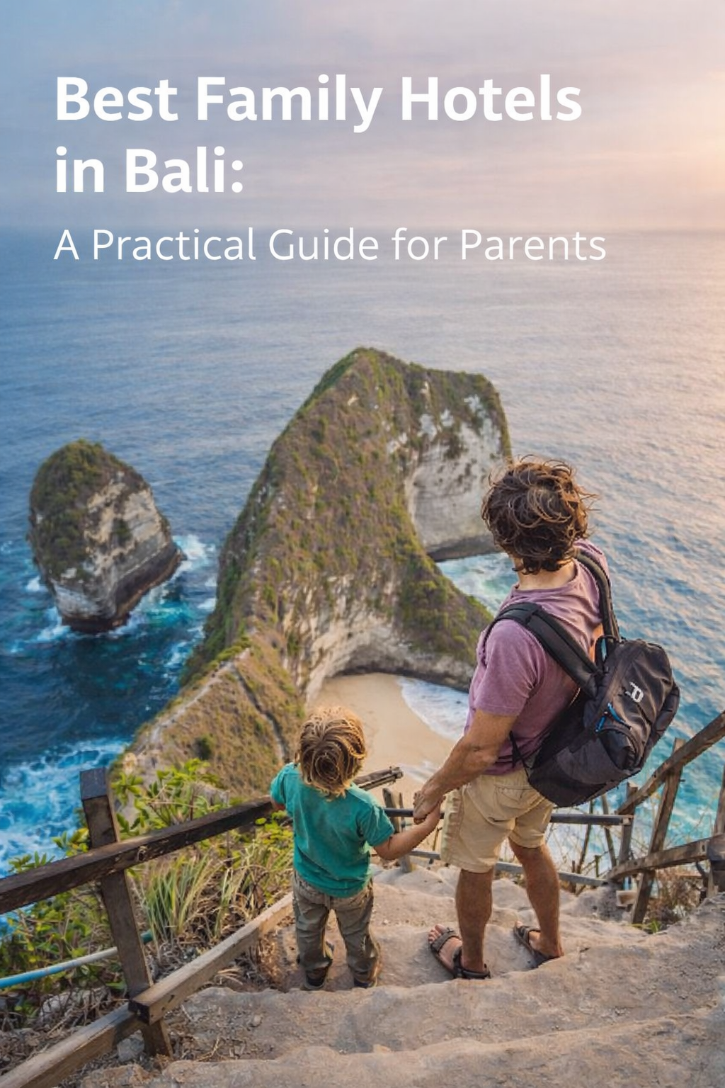 Best Family Hotels in Bali: A Practical Guide for Parents