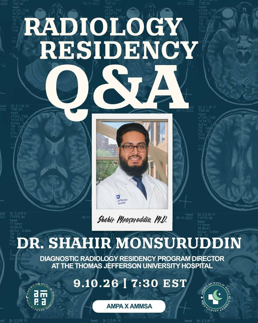 Considering a career in radiology? 🩻⁠
⁠
Join AMPA &times; AMMSA for a live Radiology Residency Q&amp;A with Dr. Shahir Monsuruddin, Diagnostic Radiology Residency Program Director at Thomas Jefferson University Hospital.⁠
⁠
Bring your questions and 