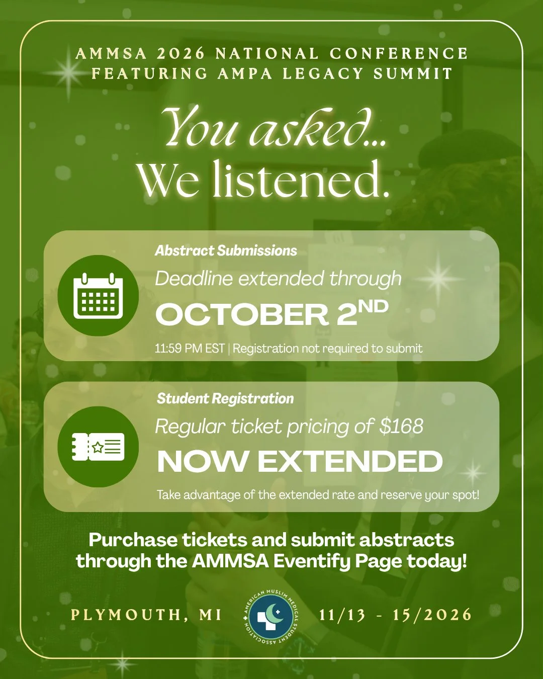 You asked, and we listened ✨⁠
⁠
More time to submit your research and join us at the 2026 AMMSA National Conference: Light Upon Light!⁠
⁠
📄 The abstract submission deadline has been extended through October 1 at 11:59 PM ET. Registration is not requ