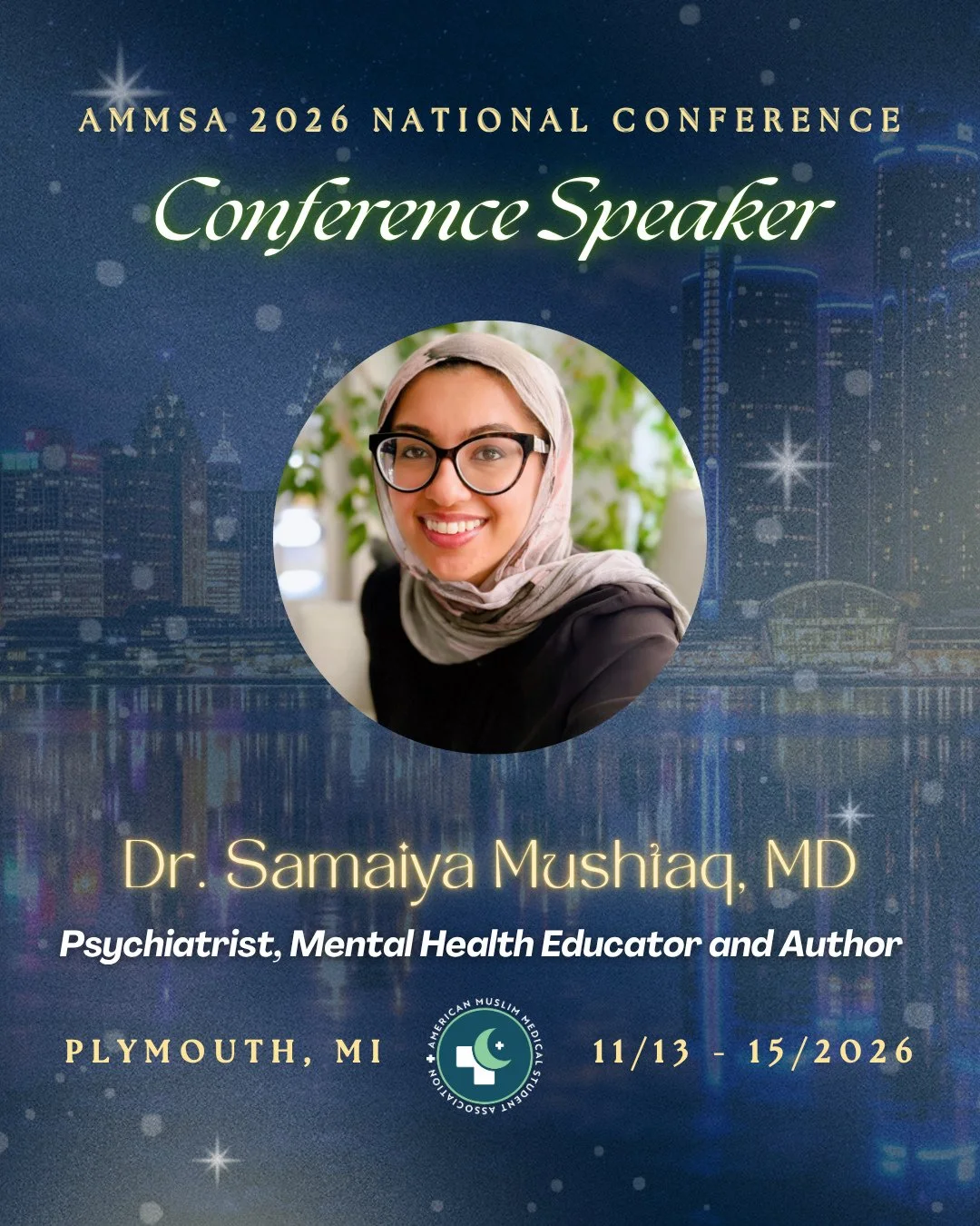 Our next speaker reveal is here! ✨ Join us in welcoming Dr. Samaiya Mushtaq to the AMMSA 2026 National Conference!⁠
⁠
Dr. Samaiya Mushtaq is a psychiatrist, mental health educator, and writer. Dr. Mushtaq earned her medical degree from Vanderbilt Uni