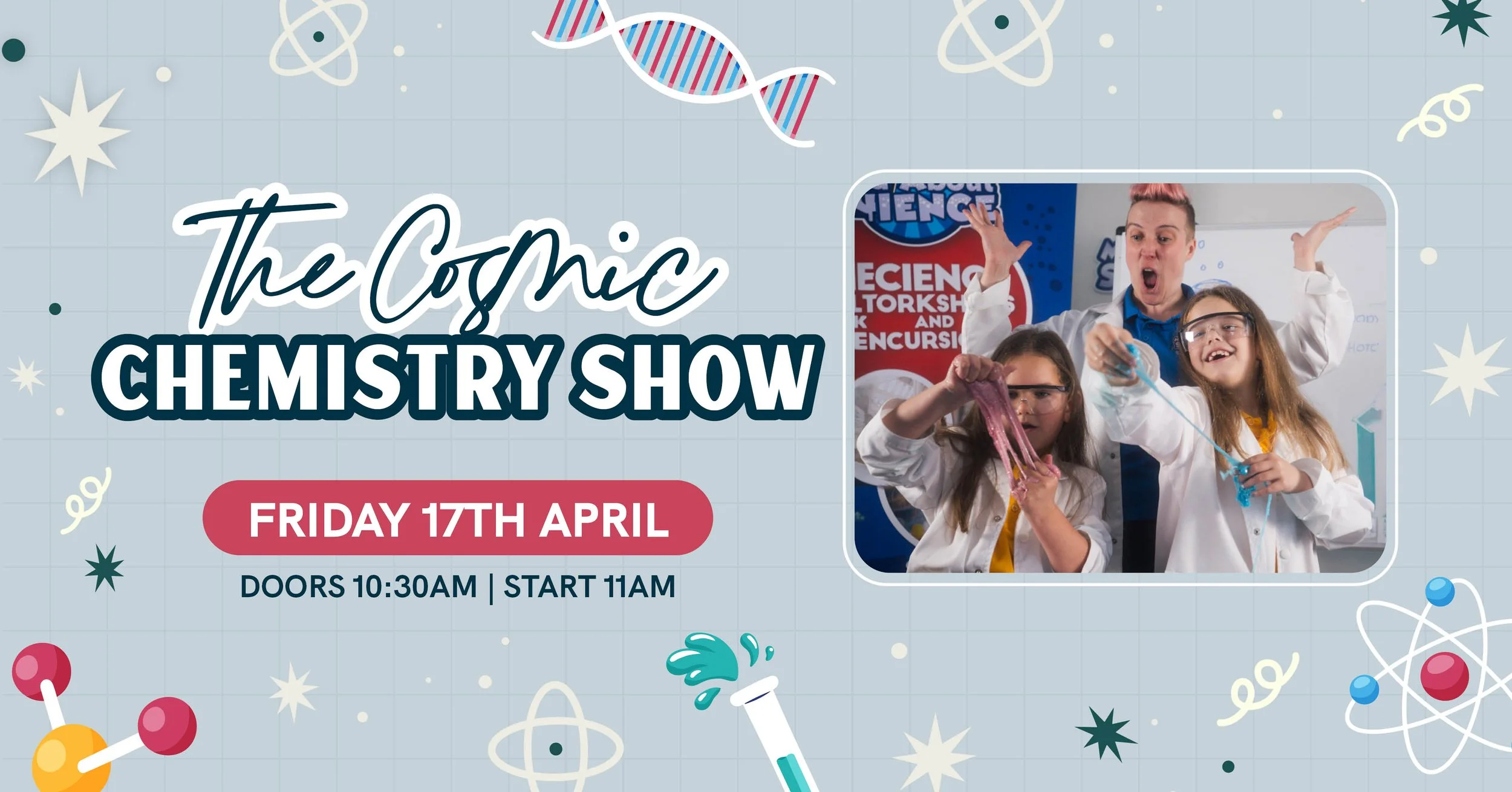 School Holidays: Cosmic Chemistry Show