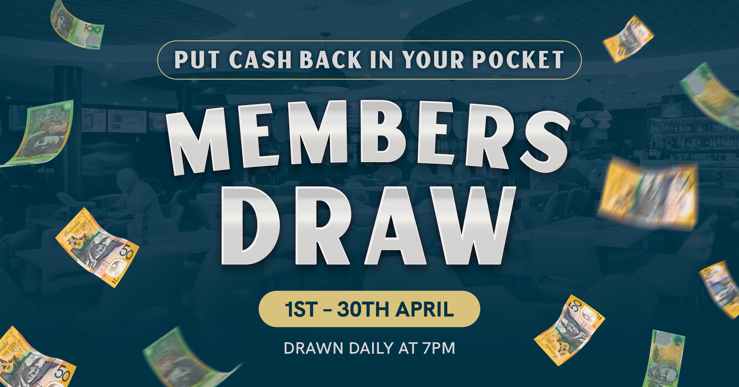 Members Cash Draw